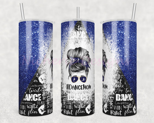 20oz Stainless Steel Tumbler - Dance Mom